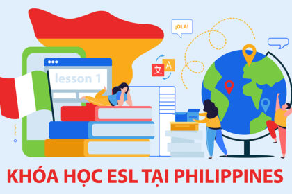 ESL là gì? Những điều cần biết về khóa học ESL tại Philippines