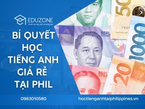 Học tiếng Anh tại Philippines gi&aacute; rẻ: B&iacute; quyết tiết kiệm 30%