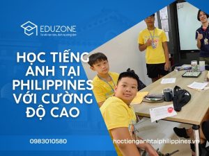 Học tiếng Anh cường độ cao tại Philippines: 12 tiếng mỗi ngày và kết quả kinh ngạc